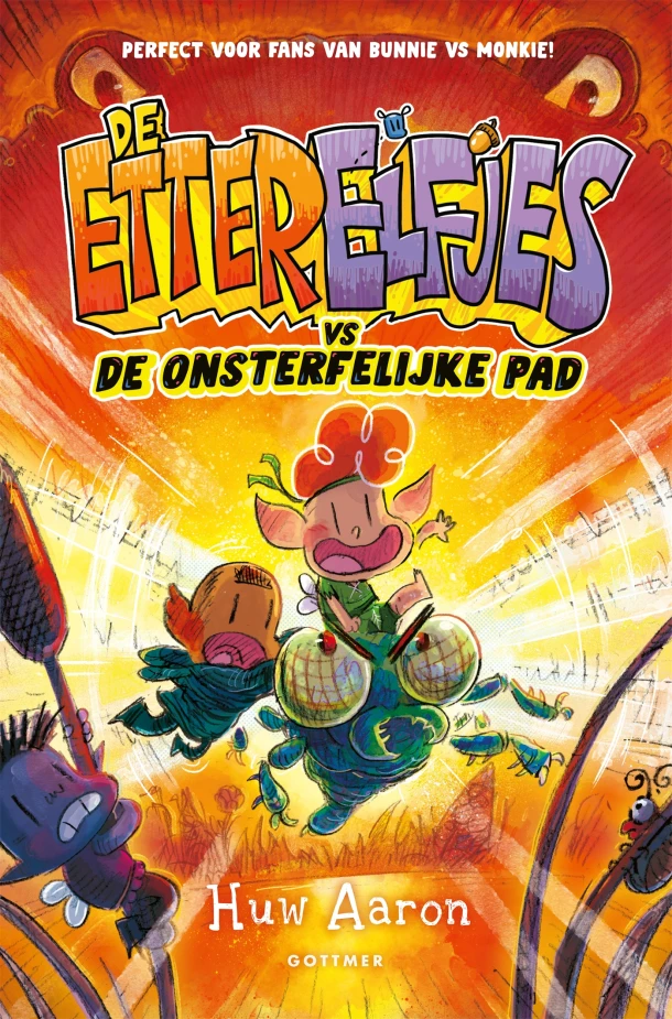 De Etterelfjes vs de onsterfelijke pad – Huw Aaron – boek cover