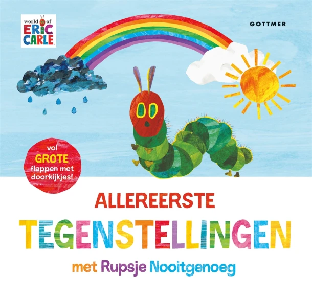 Allereerste tegenstellingen met Rupsje Nooitgenoeg – Eric Carle – boek cover