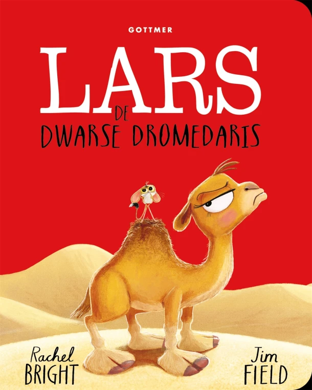 Lars de dwarse dromedaris – Rachel Bright – boek cover