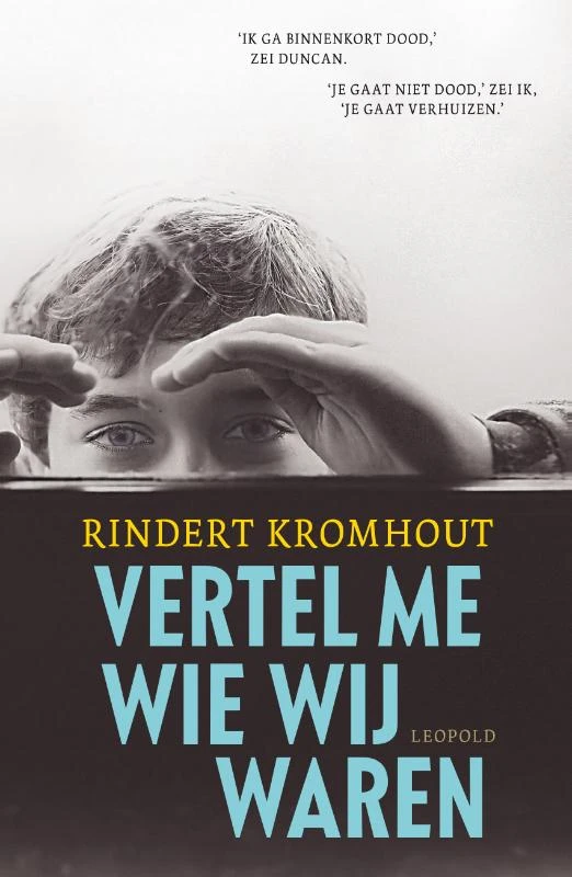 Vertel me wie wij waren – Rindert Kromhout – boek cover