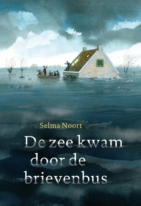 De zee kwam door de brievenbus – Selma Noort – boek cover