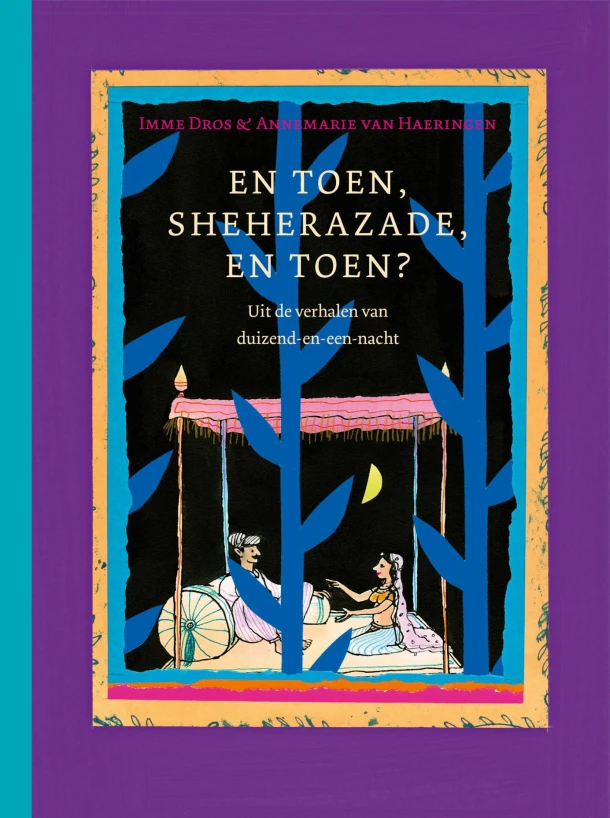 En toen, Sheherazade, en toen – Imme Dros – boek cover