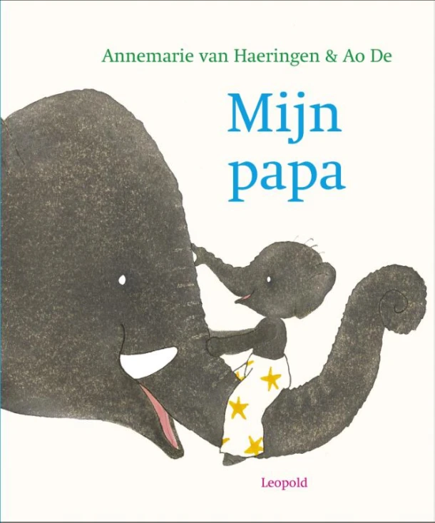 Mijn papa – Annemarie van Haeringen – boek cover