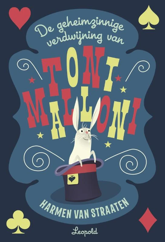 De geheimzinnige verdwijning van Toni Malloni – Harmen van Straaten – boek cover