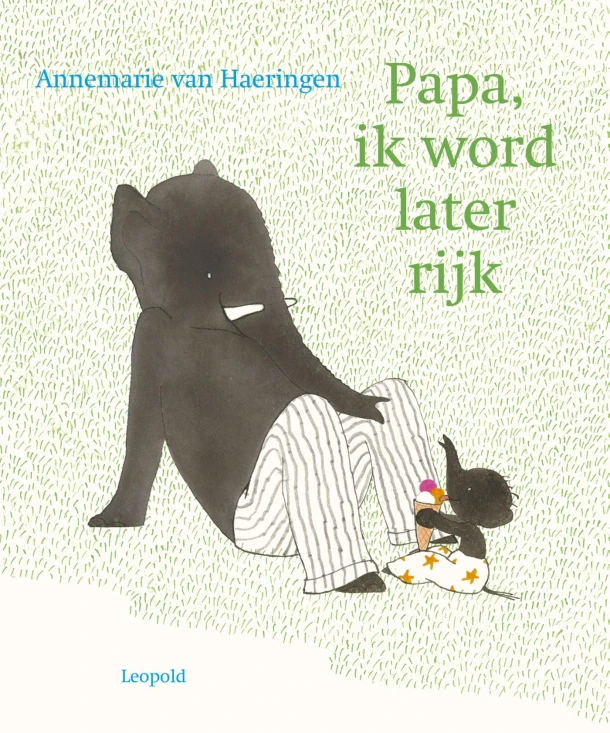 Papa, ik word later rijk – Annemarie van Haeringen – boek cover