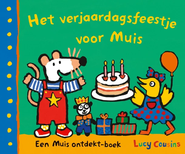 Het verjaardagsfeestje voor Muis – Lucy Cousins – boek cover