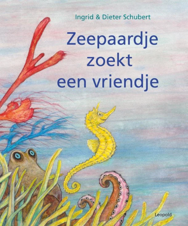 Zeepaardje zoekt een vriendje – Ingrid Schubert – boek cover