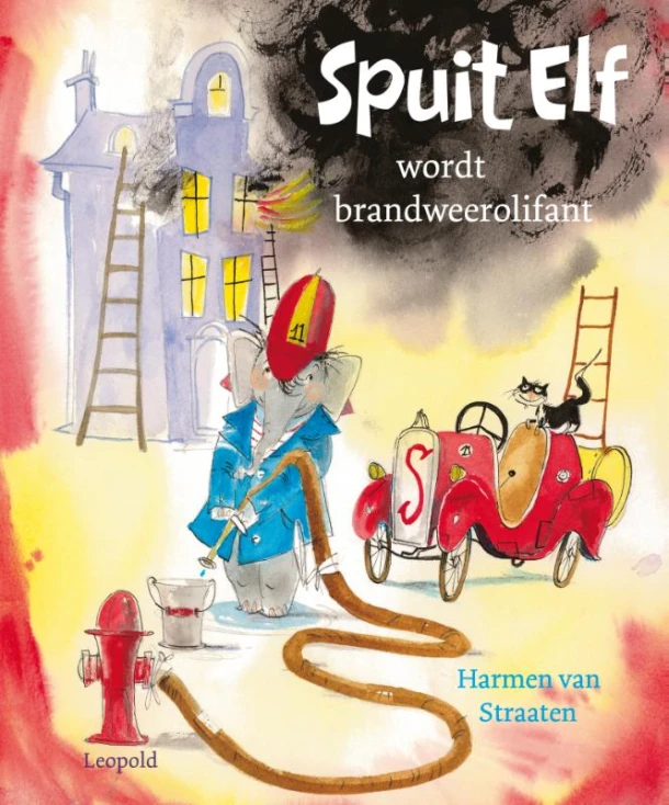 Spuit Elf wordt brandweerolifant – Harmen van Straaten – boek cover