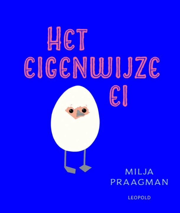 Het eigenwijze ei – Milja Praagman – boek cover