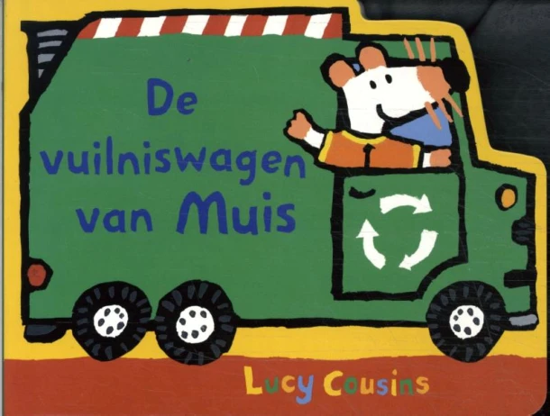 De vuilniswagen van Muis – Lucy Cousins – boek cover