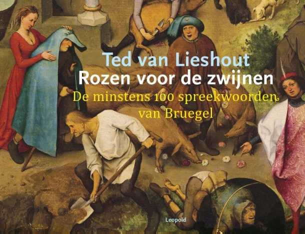 Rozen voor de zwijnen – Ted van Lieshout – boek cover