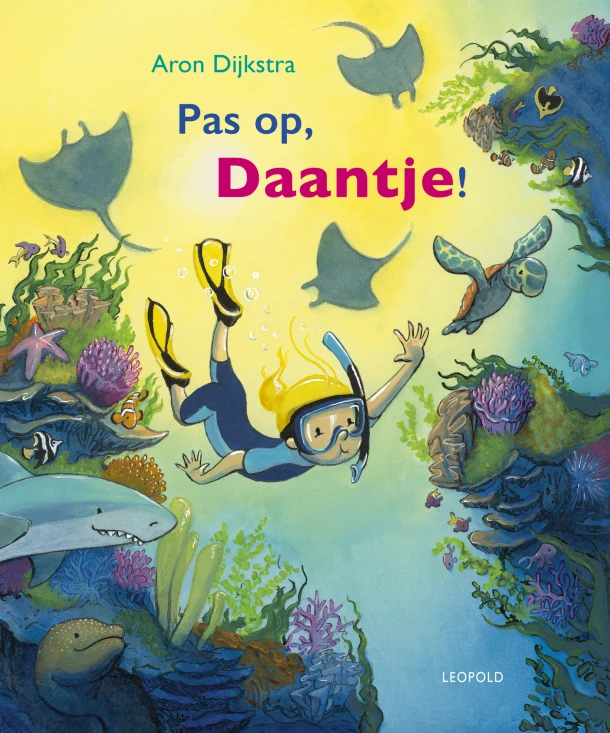 Pas op, Daantje! – Aron Dijkstra – boek cover