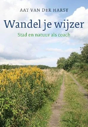 Wandel je wijzer – Aat van der Harst – boek cover