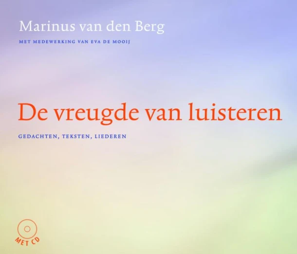De vreugde van luisteren – Marinus van den Berg – boek cover