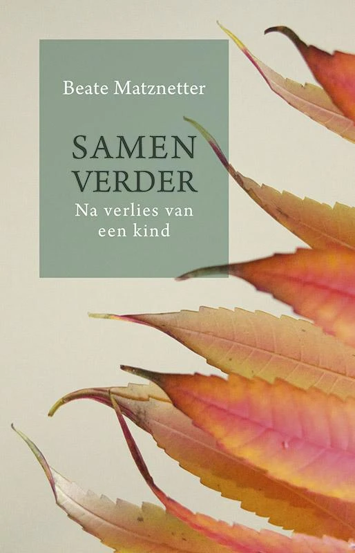 Samen verder na verlies van een kind