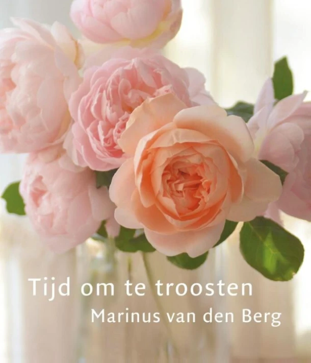 Tijd om te troosten – Marinus van den Berg – boek cover