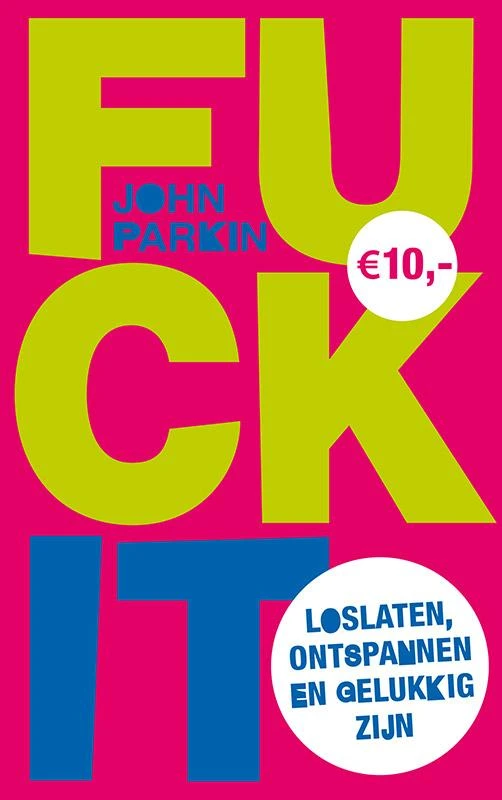 Fuck it – John Parkin – boek cover