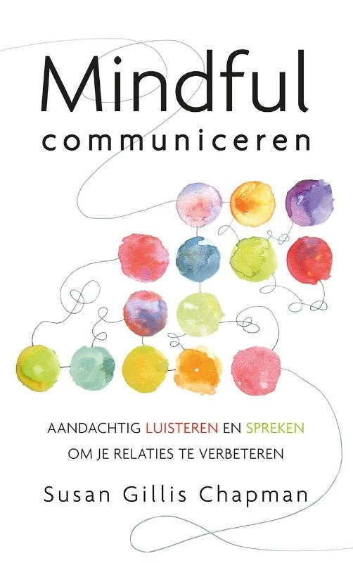 Mindful communiceren – Susan Gillis Chapman – boek cover