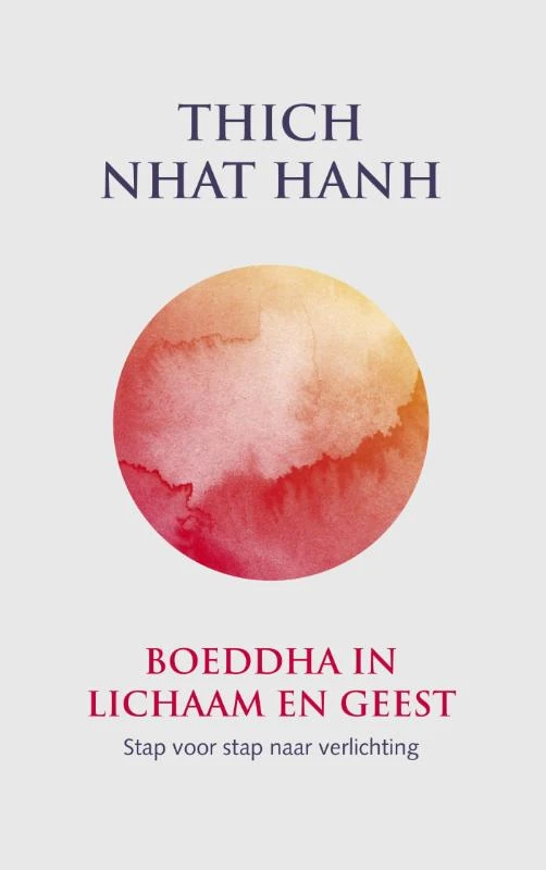 Boeddha in lichaam en geest – Thich Nhat Hanh – boek cover