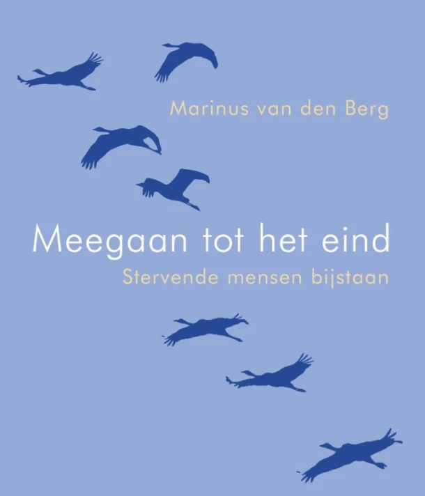 Meegaan tot het einde – Marinus van den Berg – boek cover