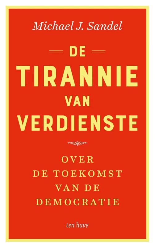 De tirannie van verdienste – Michael J. Sandel – boek cover