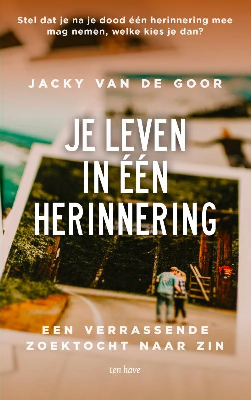 Je leven in één herinnering – Jacky van de Goor – boek cover