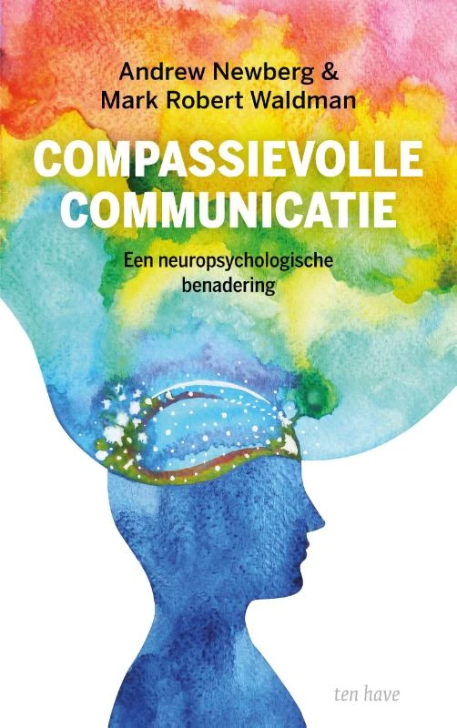 Compassievolle communicatie – Andrew Newberg – boek cover