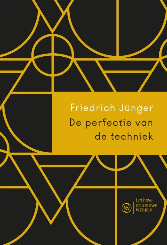 De perfectie van de techniek – Friedrich Jünger – boek cover