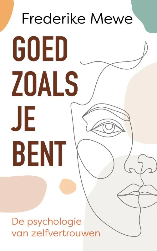 Goed zoals je bent – Frederike Mewe – boek cover