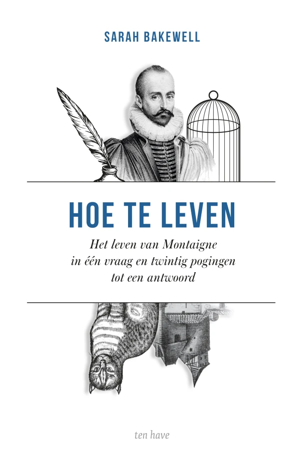 Hoe te leven – Sarah Bakewell – boek cover