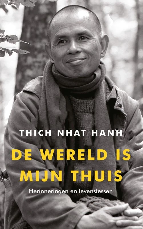 De wereld is mijn thuis – Thich Nhat Hanh – boek cover