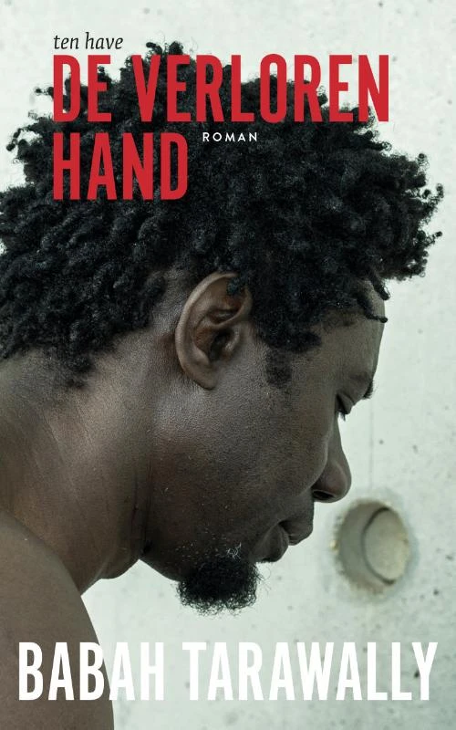 De verloren hand – Babah Tarawally – boek cover