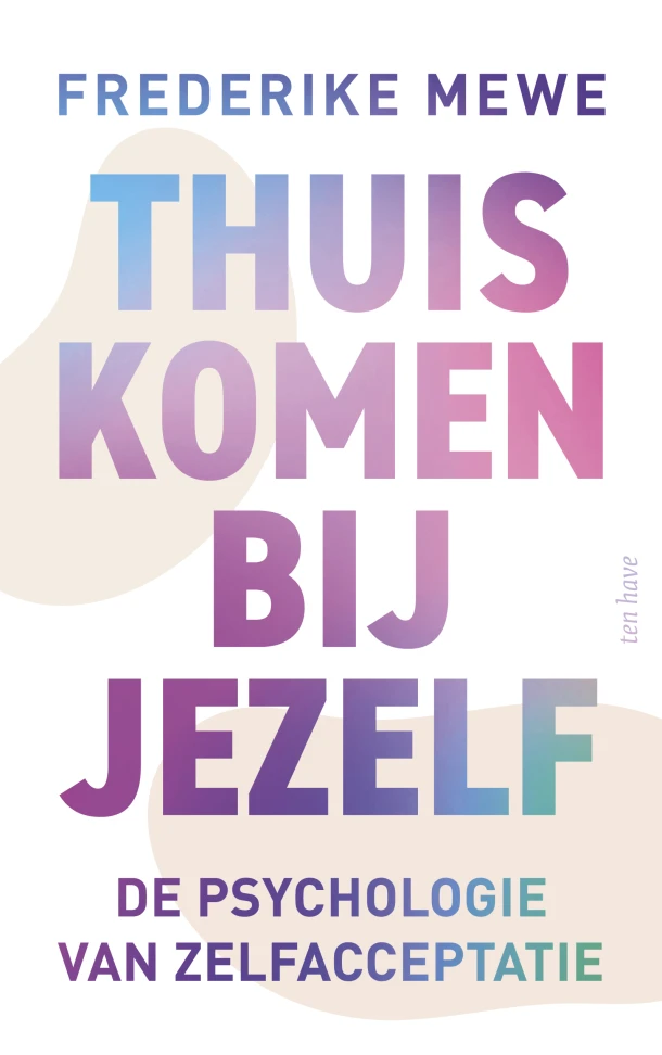 Thuiskomen bij jezelf – Frederike Mewe – boek cover