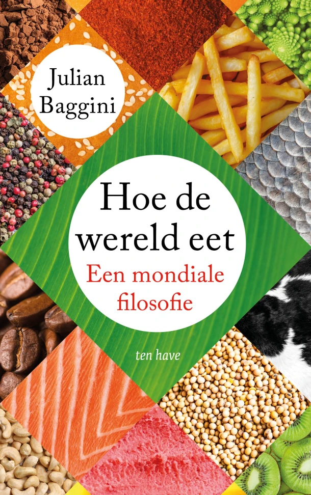 Hoe de wereld eet – Julian Baggini – boek cover