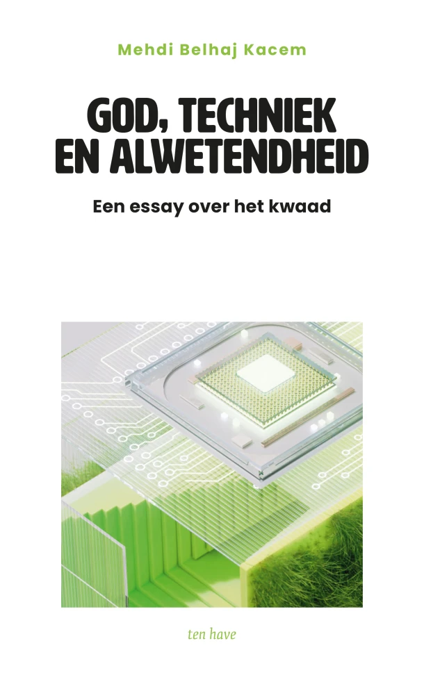 God, techniek en alwetendheid – Mehdi Belhaj Kacem – boek cover