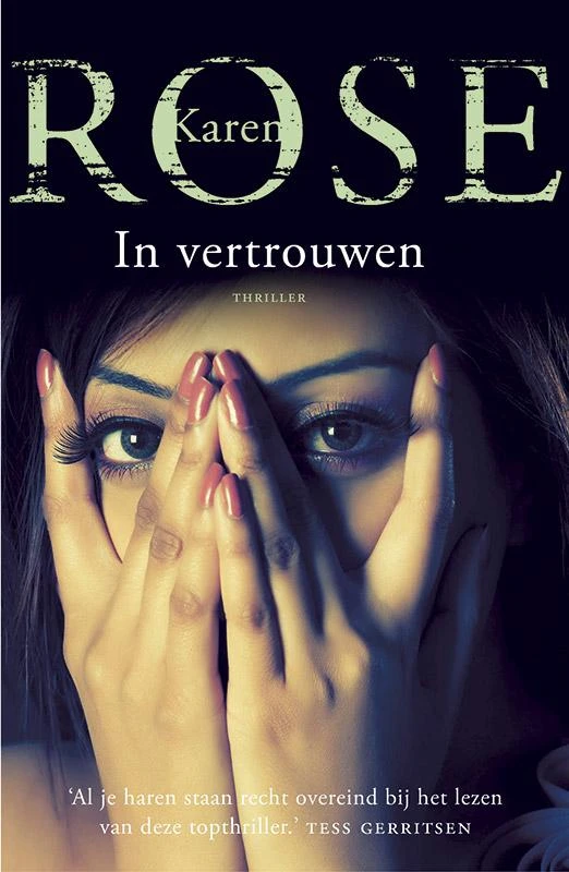 In vertrouwen – Karen Rose – boek cover