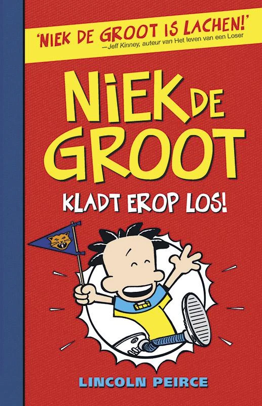 Niek de Groot kladt erop los – Lincoln Peirce – boek cover