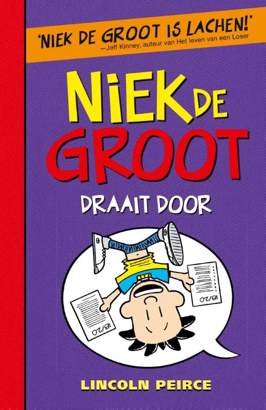 Niek de Groot draait door – Lincoln Peirce – boek cover