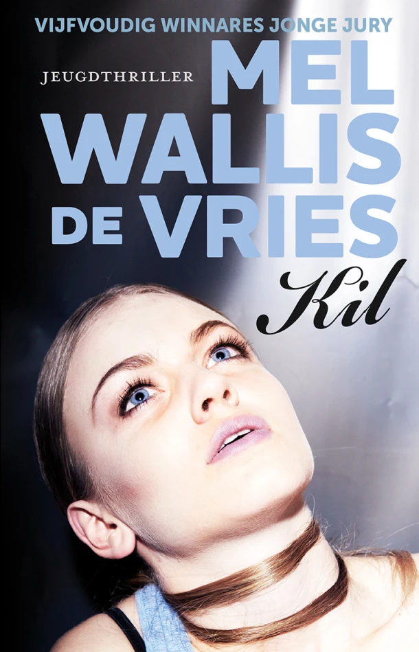 Kil – Mel Wallis de Vries – boek cover