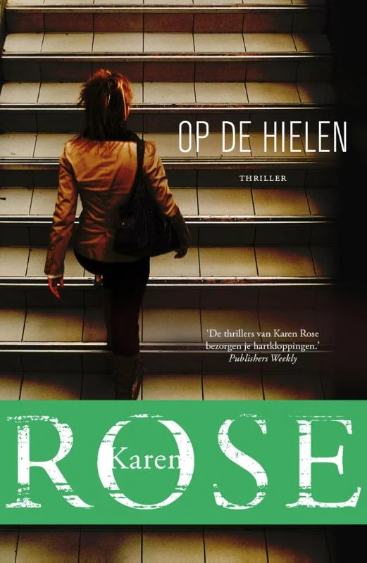 Op de hielen – Karen Rose – boek cover