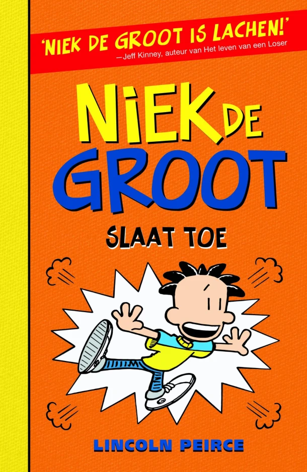 Niek de Groot slaat toe – Lincoln Peirce – boek cover