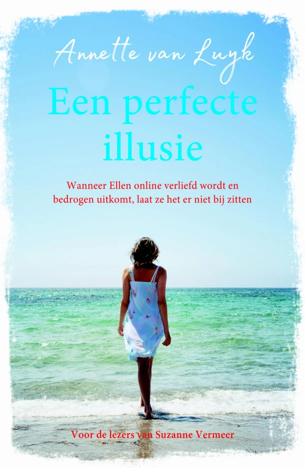 Een perfecte illusie – Annette van Luyk – boek cover