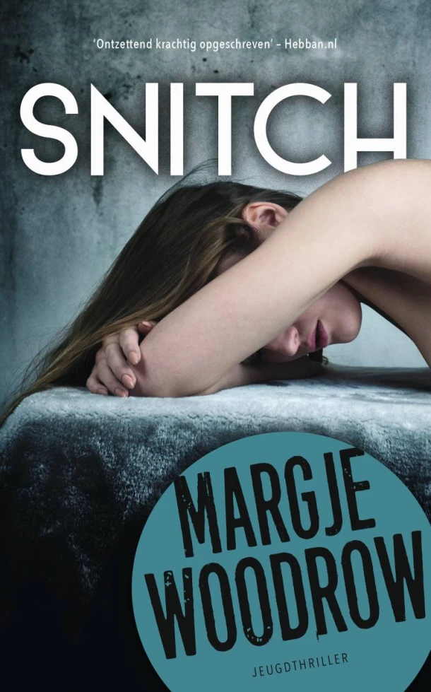 Snitch – Margje Woodrow – boek cover