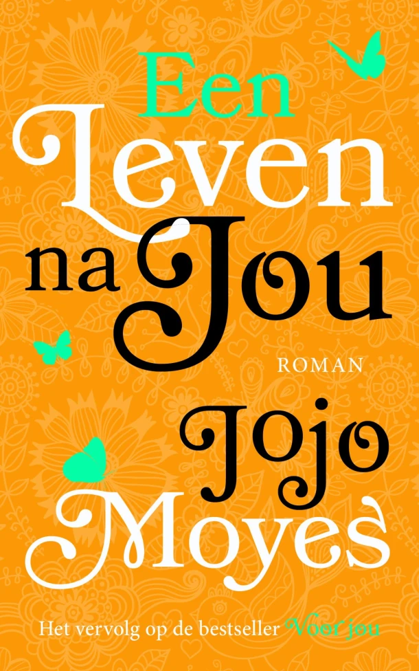 Een leven na jou – Jojo Moyes – boek cover