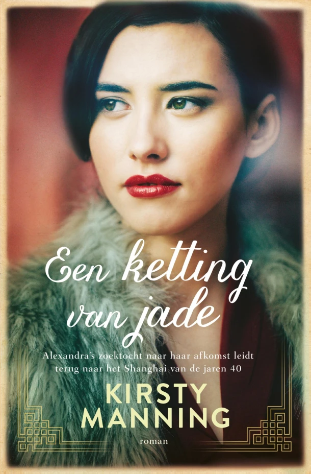 Een ketting van jade – Kirsty Manning – boek cover