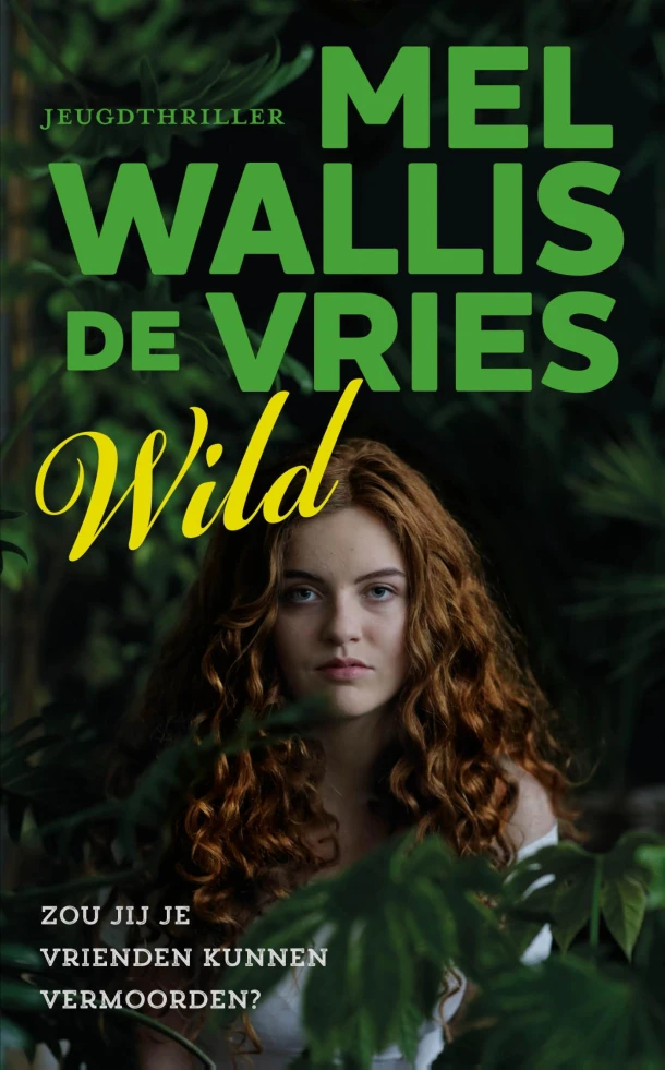Wild – Mel Wallis de Vries – boek cover