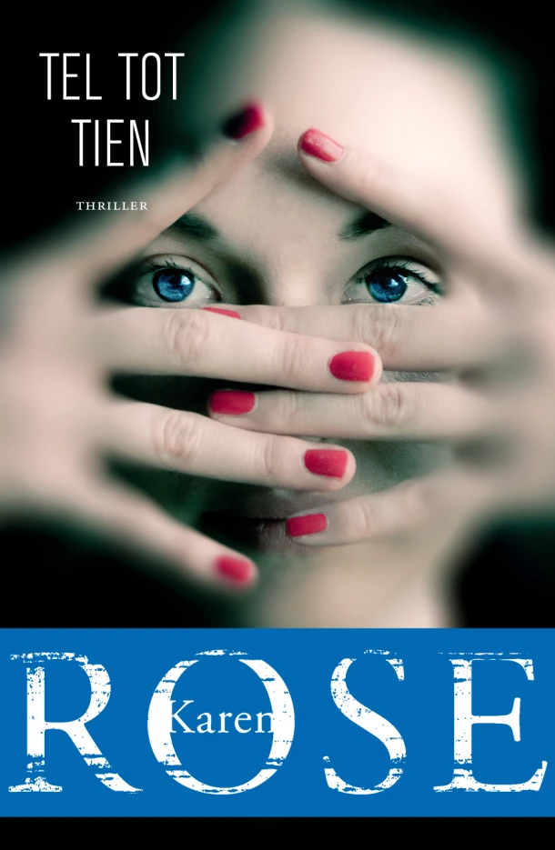 Tel tot tien – Karen Rose – boek cover