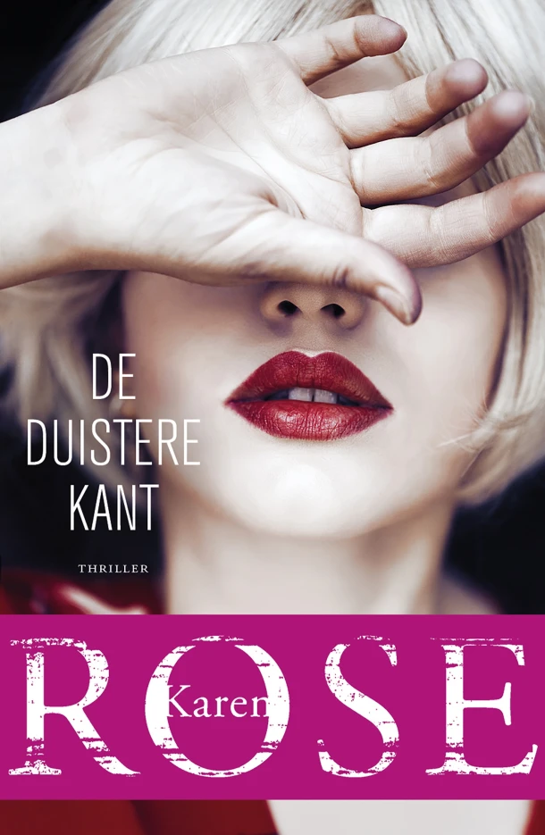 De duistere kant – Karen Rose – boek cover
