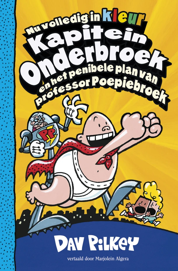 Kapitein Onderbroek en het penibele plan van professor Poepiebroek – Dav Pilkey – boek cover