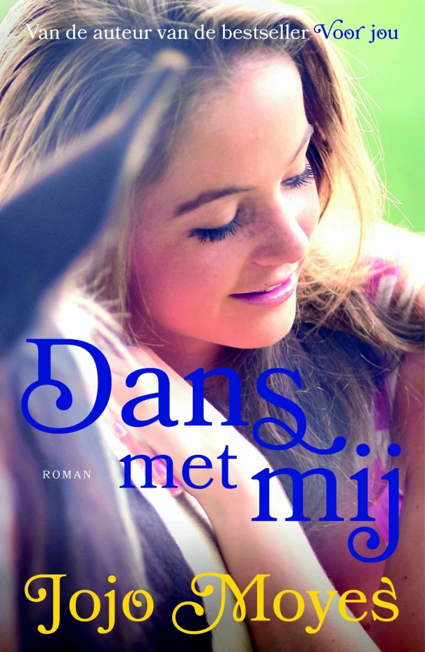 Dans met mij – Jojo Moyes – boek cover